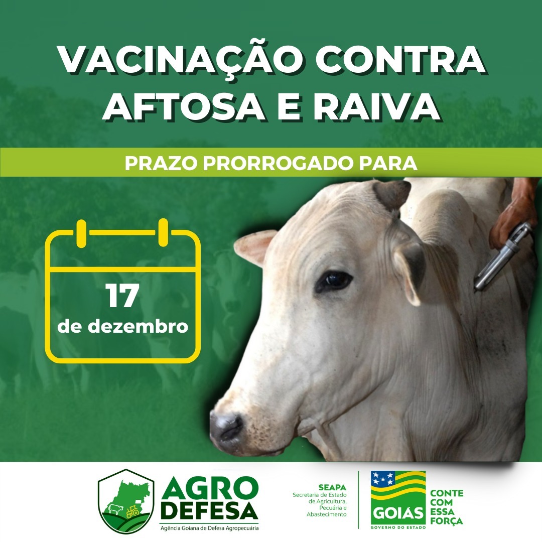 Prazo final para vacinação contra aftosa e raiva é prorrogado para 17 de dezembro